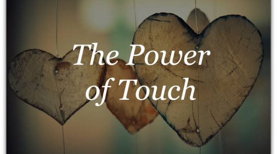 The Power of Touch in a Relationship.