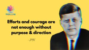 quote by john kennedy that will push you to find your life purpose