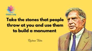 quote by ratan tata that will push you to find your life purpose