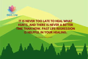 Past life regression therapy quotes