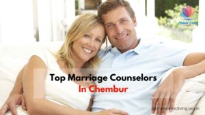 Top Marriage Counselors in Chembur Mumbai The Holistic Living This blog highlights Holistic Living Wellness Studio as one of the best centers for marriage counselling in Chembur Mumbai The marriage counsellors are well experienced qualified and have expertise in resolving varied marital challenges fostering individual growth and healing the couples bond