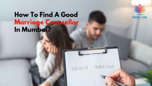 How to find a good marriage counselor in Mumbai The Holistic Living This blog by Holistic Living Wellness Studio is a detailed guide on how to find the top rated and best marriage counselors in Mumbai It highlights key factors including A Experience B Qualifications Training C Skills Values D Approach E Location Convenience This guide will help you to select the right marriage counsellor in Mumbai