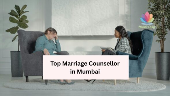 Book a 10-minutes free consultation with top marriage counsellor in Mumbai. Find best marriage counsellor near me. Connect with certified and experienced marriage counsellors at Holistic Living Wellness Studio in Chembur, Bandra, Mumbai.