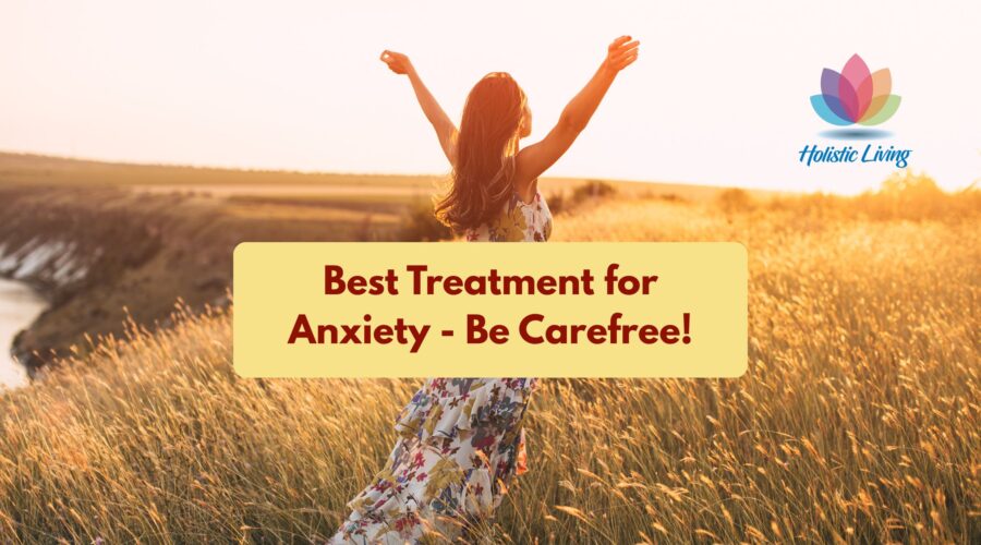 Best Treatment for Anxiety without Medicine