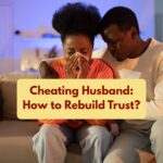 Cheating husband: How to rebuild trust after infidelity? Signs of cheating husband, couples therapy for cheating - Holistic Living Wellness Studio in Chembur, Bandra, Colaba - Mumbai.